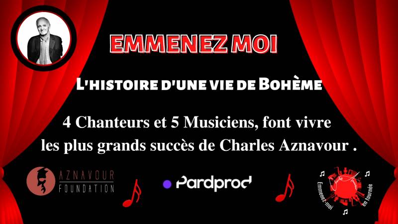 Spectacle Emmenez moi : l'histoire d'une vie de bohème à Marseille